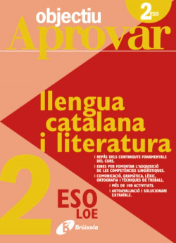 Objectiu aprovar LOE Llengua catalana i Literatura 2n ESO