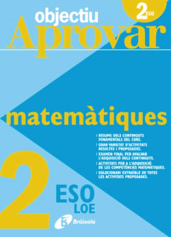 Objectiu aprovar LOE Matemàtiques 2n ESO