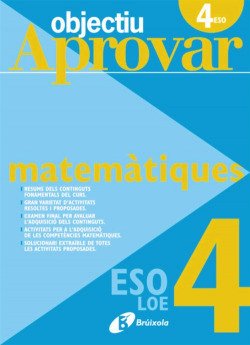 Objectiu aprovar LOE Matemàtiques 4 ESO