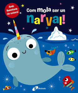 Com mola ser un narval!