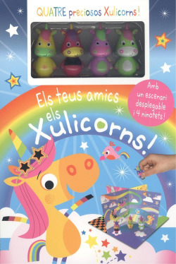 ¡ELS TEUS AMICS ELS XULICORNS!