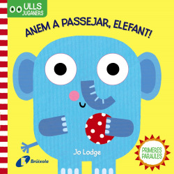 Ulls juganers. Anem a passejar, Elefant!