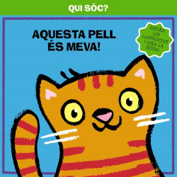 Qui sóc?:Aquesta pell és meva!