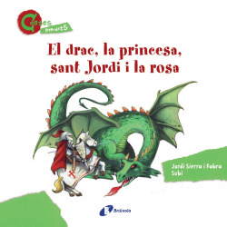 El Drac, La princesa, Sant Jordi i la rosa