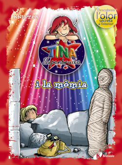 Tina Superbruixa i la mòmia (Ed. color)