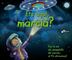 Ets aquí, marcià?