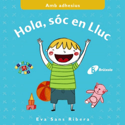Hola, sóc en lluc