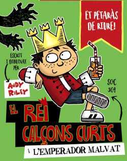 EL REI CALçONS CURTS I L´EMPERADOR MALVAT