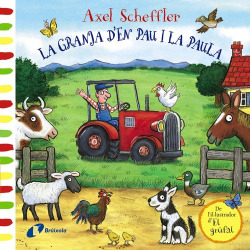 LA GRANJA D´EN PAU I LA PAULA