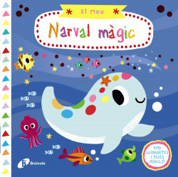 EL MEU NARVAL MAGIC