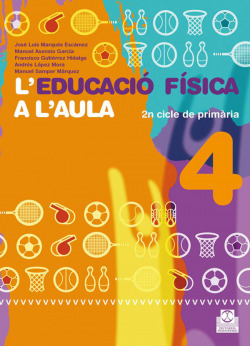 L'educació física a l'aula 4. 2n cicle de primària. Quadern de l'alumne (Color)