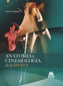 Anatomía y cinesiologia de la danza
