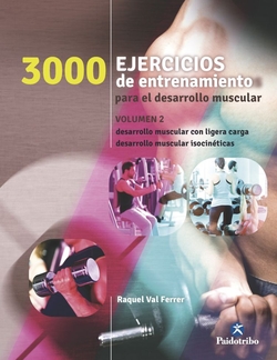 3000 ejercicios de entrenamientos para el desarrollo muscular