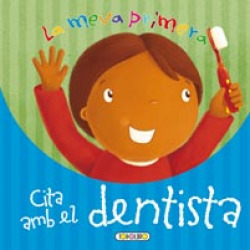 LA MEVA PRIMERA CITA AMB EL DENTISTA