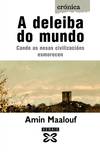 A deleiba do mundo