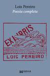 Poesía Completa Lois Pereiro