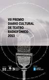 VII premio diario cultural de teatro radiofónico