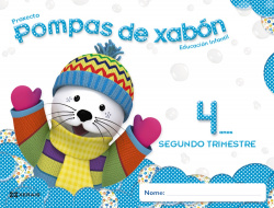Pompas De Xabon 4 Anos. Segundo Trimestre