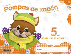 Pompas De Xabon 5 Anos. Segundo Trimestre
