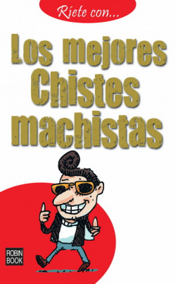 Los mejores chistes machistas