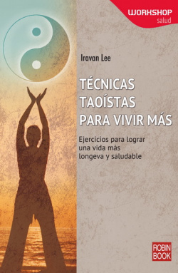 TÈCNICAS TAOÍSTAS PARA VIVIR MÁS