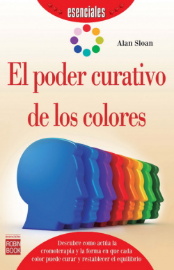 EL PODER CURATIVO DE LOS COLORES, EL