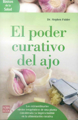 El poder curativo del ajo