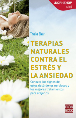 TERAPIAS NATURALES CONTRA EL ESTRÈS Y LA ANSIEDAD