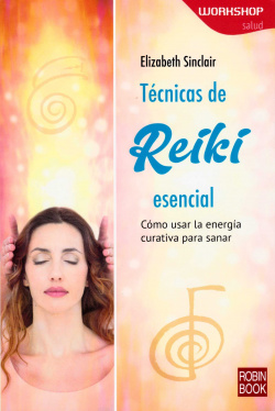 TÈCNICAS DE REIKI ESENCIAL