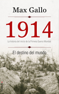 1914: El destino del mundo