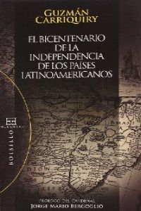 El bicentenario de la independencia de los países latinoamericanos