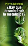 89.¿Hay Que Desconstruir La Metafisica?