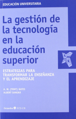 La gestión de la tecnología en la educación superior