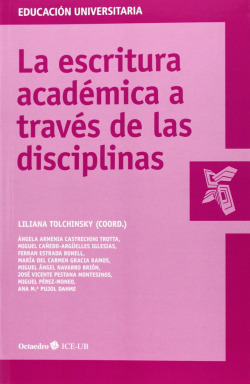 LA ESCRITURA ACADÉMICA A TRAVÉS DE LAS DISCIPLINAS