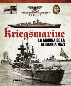 Kriegsmarine, la marina de la Alemania nazi