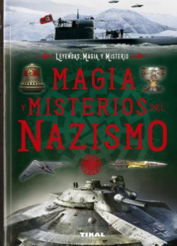 MAGIA, MISTERIOS, NAZISMO