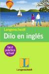 Dilo en Inglés