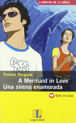 A MERMAID IN LOVE/ UNA SIRENA ENAMORADA