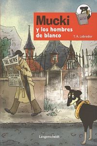 Mucki y los hombres de blanco