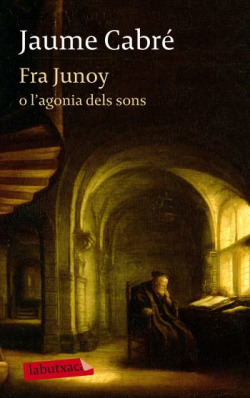 Fra Junoy o l'agonia dels sons