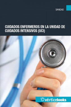 Cuidados enfermeros en la unidad de cuidados intensivos