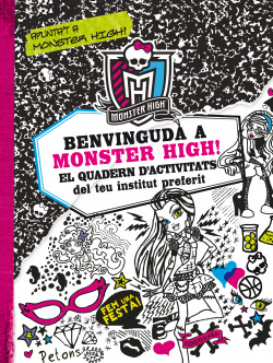 Benvinguda a Monster High!