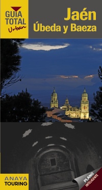 Jaén, Ubeda y Baeza
