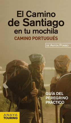El Camino de Santiago en tu mochila. Camino Portugués