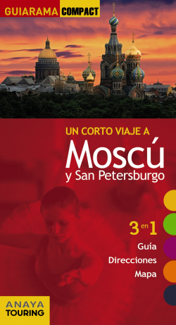 Moscú y San Petersburgo 2013