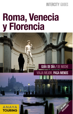 Roma, Florencia y Venecia