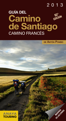 Guía del Camino de Santiago 2013. Camino Francés