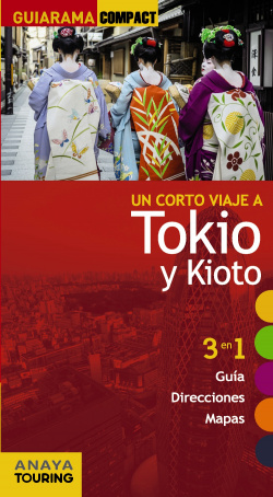 Un corto viaje a Tokio y Kioto