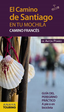 El camino de Santiago en tu mochila. Camino francés