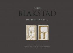 BLASKSTAD. THE IBIZA HOUSE